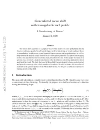 Generalized Mean Shift with Triangular Kernel Profile Arxiv:2001.02165V1 [Cs.LG] 7 Jan 2020