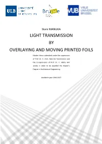 Light Transmission by Overlaying and Moving Printed Foils