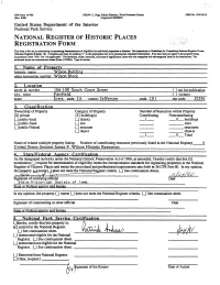 REGISTRATION FORM ^ TC^ This Form Is for Use in Nominating Or Requesting Determinations of Eligibility for Individual Properties Or Districts