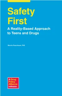 Safety First a Reality-Based Approach to Teens and Drugs