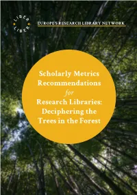 Scholarly Metrics Recommendations for Research Libraries: Deciphering the Trees in the Forest Table of Contents