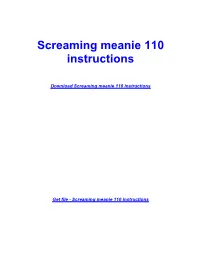 Screaming Meanie 110 Instructions