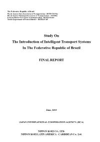 Study on the Introduction of Intelligent Transport Systems in the Federative Republic of Brazil