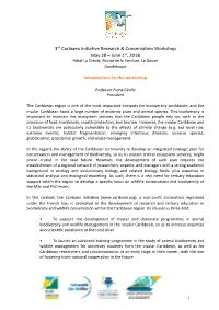 3Rd Caribaea Initiative Research & Conservation Workshop May 28 – June 1St, 2018 Introduction to the Workshop