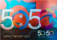50:50 the Equality Project Impact Report 2021