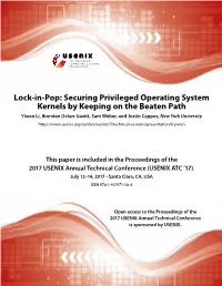 Lock-In-Pop: Securing Privileged Operating System Kernels By
