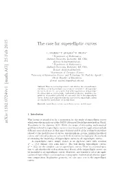 The Case for Superelliptic Curves