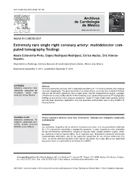Extremely Rare Single Right Coronary Artery, Multidetector Computed