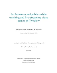 Performances and Publics While Watching and Live-Streaming Video Games on Twitch.Tv