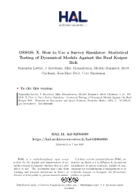 Statistical Testing of Dynamical Models Against the Real Kuiper Belt Samantha Lawler, J