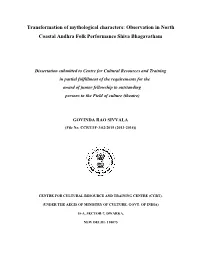 Transformation of Mythological Characters: Observation in North Coastal Andhra Folk Performance Shiva Bhagavatham