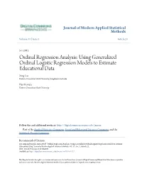 Using Generalized Ordinal Logistic Regression Models to Estimate Educational Data Xing Liu Eastern Connecticut State University, Liux@Easternct.Edu