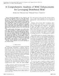 A Comprehensive Analysis of MAC Enhancements for Leveraging Distributed MAC