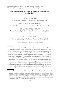 A Connectionist Account of Spanish Determiner Production*