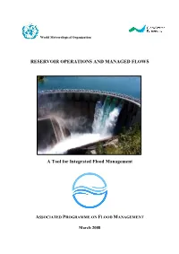 Flood Reservoir Operations and Managed Flows