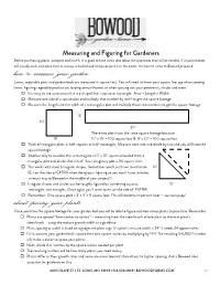 Measuring and Figuring for Gardeners Before Purchasing Plants, Compost and Mulch, It Is Good to Have Some Idea About the Quantities That Will Be Needed
