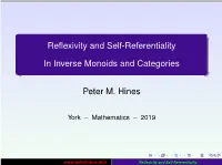 Reflexivity and Self-Referentiality 0.8Em in Inverse Monoids and Categories