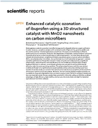 Enhanced Catalytic Ozonation of Ibuprofen Using a 3D Structured