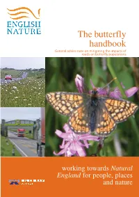 The Butterfly Handbook General Advice Note on Mitigating the Impacts of Roads on Butterfly Populations