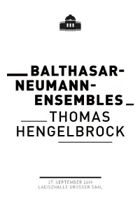 Balthasar- Neumann- Ensembles Thomas Hengelbrock