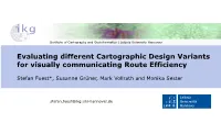 Evaluating Different Cartographic Design Variants for Visually Communicating Route Efficiency