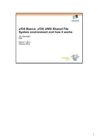 Z/OS UNIX Shared File System Environment and How It Works