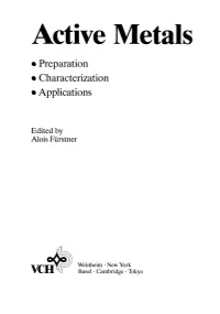 Active Metals Preparation Characterization Applications