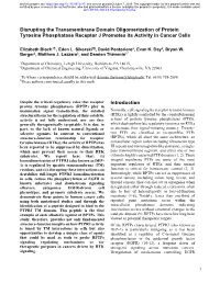 Disrupting the Transmembrane Domain Oligomerization of Protein Tyrosine Phosphatase Receptor J Promotes Its Activity in Cancer Cells
