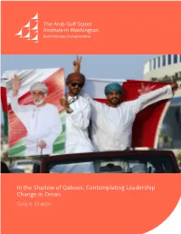 In the Shadow of Qaboos: Contemplating Leadership Change in Oman Gary A