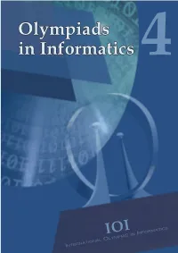 Olympiads in Informatics 4