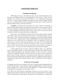 POSITIVISM APPROACH Meaning of Positivism Positivism in Geography