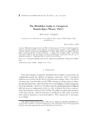 The Hitchhiker Guide to Categorical Banach Space Theory. Part I
