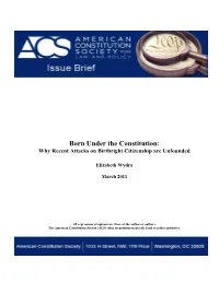 Why Recent Attacks on Birthright Citizenship Are Unfounded