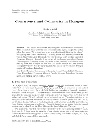 Concurrency and Collinearity in Hexagons