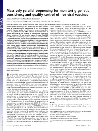 Massively Parallel Sequencing for Monitoring Genetic Consistency and Quality Control of Live Viral Vaccines