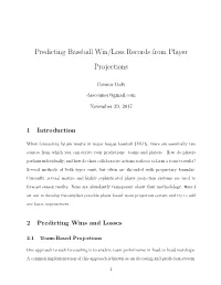 Predicting Baseball Win/Loss Records from Player Projections