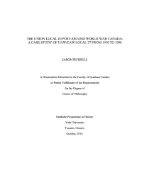 A Case Study of Uaw/Caw Local 27 from 1950 to 1990