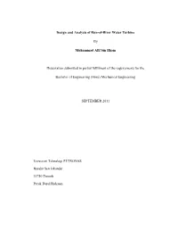 Design and Analysis of Run-Of-River Water Turbine by Muhammad Afif Bin Ilham Dissertation Submitted in Partial Fulfilment Of
