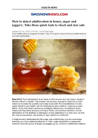 How to Detect Adulteration in Honey, Sugar and Jaggery: Take These Quick Tests to Check and Stay Safe