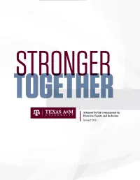 A Report by the Commission on Diversity, Equity and Inclusion January 2021 EXECUTIVE SUMMARY TEXAS A&M UNIVERSITY 4 EXECUTIVE SUMMARY