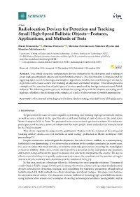 Radiolocation Devices for Detection and Tracking Small High-Speed Ballistic Objects—Features, Applications, and Methods of Tests