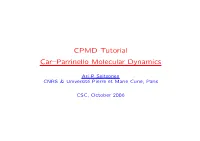 CPMD Tutorial Car–Parrinello Molecular Dynamics