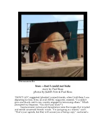 Iran ––But I Could Not Hide Story by Paul Ross Photos by Judith Fein & Paul Ross