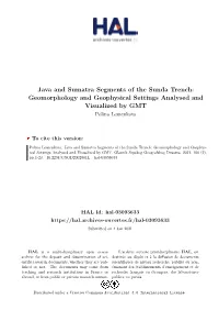 Java and Sumatra Segments of the Sunda Trench: Geomorphology and Geophysical Settings Analysed and Visualized by GMT Polina Lemenkova