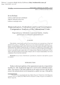 Regionalisation, Federalism and Local Governance: Comparative Analysis of the Subnational Units1