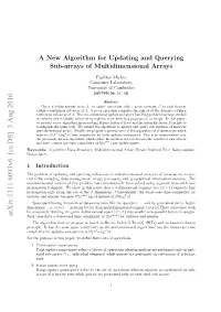 A New Algorithm for Updating and Querying Sub-Arrays Of