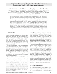 Cognitive Frequency Hopping Based on Interference Prediction: Theory and Experimental Results ∗