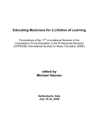 Educating Musicians for a Lifetime of Learning Edited by Michael Hannan