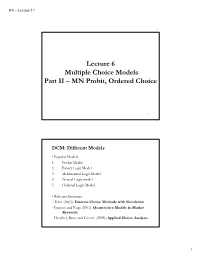 Lecture 6 Multiple Choice Models Part II – MN Probit, Ordered Choice