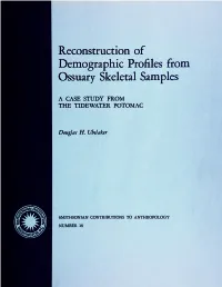 Reconstruction of Demographic Profiles from Ossuary Skeletal Samples